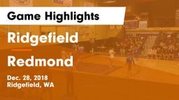 Ridgefield  vs Redmond  Game Highlights - Dec. 28, 2018