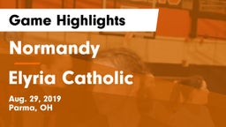 Normandy  vs Elyria Catholic  Game Highlights - Aug. 29, 2019