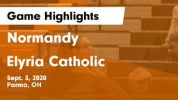 Normandy  vs Elyria Catholic  Game Highlights - Sept. 3, 2020