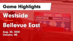Westside  vs Bellevue East  Game Highlights - Aug. 30, 2020