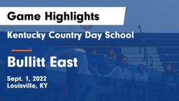 Kentucky Country Day School vs Bullitt East  Game Highlights - Sept. 1, 2022