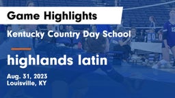 Kentucky Country Day School vs highlands latin Game Highlights - Aug. 31, 2023
