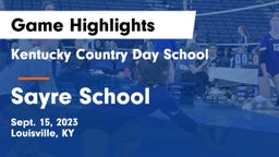 Kentucky Country Day School vs Sayre School Game Highlights - Sept. 15, 2023