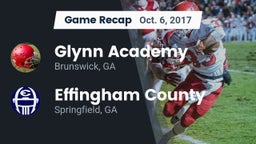 Recap: Glynn Academy  vs. Effingham County  2017