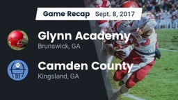 Recap: Glynn Academy  vs. Camden County  2017