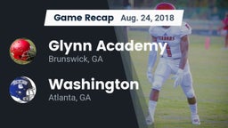 Recap: Glynn Academy  vs. Washington  2018