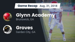 Recap: Glynn Academy  vs. Groves  2018