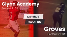 Matchup: Glynn Academy High vs. Groves  2019