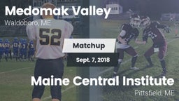 Matchup: Medomak Valley High  vs. Maine Central Institute 2018