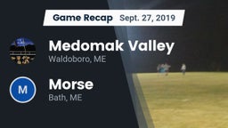 Recap: Medomak Valley  vs. Morse  2019