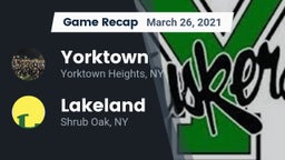 Recap: Yorktown  vs. Lakeland  2021