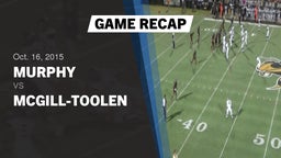 Recap: Murphy  vs. McGill-Toolen High 2015