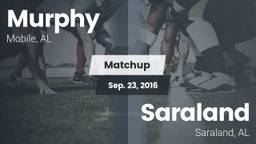 Matchup: Murphy  vs. Saraland  2016