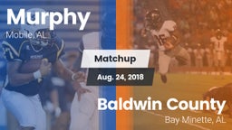 Matchup: Murphy  vs. Baldwin County  2018