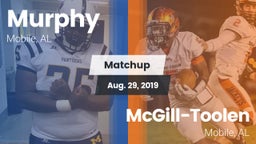 Matchup: Murphy  vs. McGill-Toolen  2019