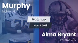 Matchup: Murphy  vs. Alma Bryant  2019