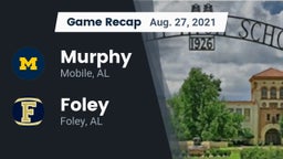 Recap: Murphy  vs. Foley  2021