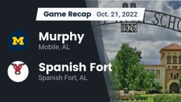 Recap: Murphy  vs. Spanish Fort  2022