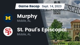 Recap: Murphy  vs. St. Paul's Episcopal  2023