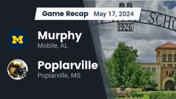 Recap: Murphy  vs. Poplarville  2024