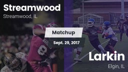 Matchup: Streamwood High vs. Larkin  2017