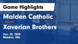 Malden Catholic  vs Xaverian Brothers  Game Highlights - Jan. 25, 2020