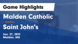 Malden Catholic  vs Saint John's  Game Highlights - Jan. 27, 2022
