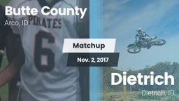 Matchup: Butte County High Sc vs. Dietrich  2017