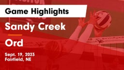 Sandy Creek  vs Ord  Game Highlights - Sept. 19, 2023