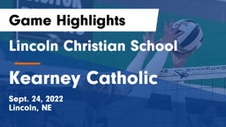 Lincoln Christian School vs Kearney Catholic Game Highlights - Sept. 24, 2022