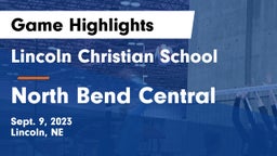 Lincoln Christian School vs North Bend Central  Game Highlights - Sept. 9, 2023