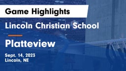 Lincoln Christian School vs Platteview  Game Highlights - Sept. 14, 2023