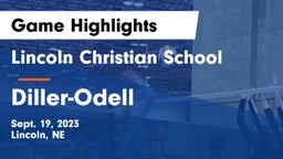 Lincoln Christian School vs Diller-Odell  Game Highlights - Sept. 19, 2023