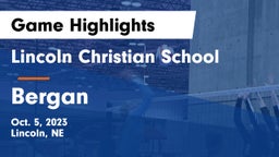 Lincoln Christian School vs Bergan Game Highlights - Oct. 5, 2023