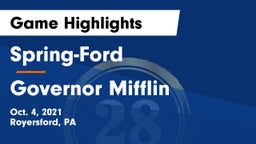 Spring-Ford  vs Governor Mifflin  Game Highlights - Oct. 4, 2021