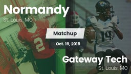 Matchup: Normandy  vs. Gateway Tech  2018