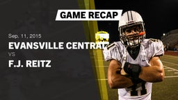 Recap: Evansville Central  vs. F.J. Reitz  2015