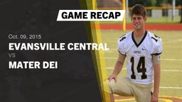 Recap: Evansville Central  vs. Mater Dei  2015