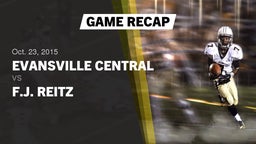 Recap: Evansville Central  vs. F.J. Reitz 2015
