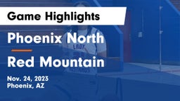 Phoenix North  vs Red Mountain  Game Highlights - Nov. 24, 2023