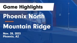 Phoenix North  vs Mountain Ridge  Game Highlights - Nov. 28, 2023