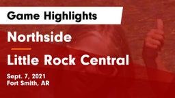 Northside  vs Little Rock Central  Game Highlights - Sept. 7, 2021