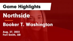 Northside  vs Booker T. Washington  Game Highlights - Aug. 27, 2022