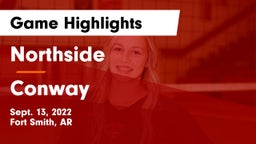 Northside  vs Conway  Game Highlights - Sept. 13, 2022