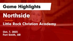 Northside  vs Little Rock Christian Academy  Game Highlights - Oct. 7, 2023