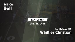 Matchup: Bell  vs. Whittier Christian  2016
