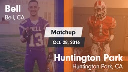 Matchup: Bell  vs. Huntington Park  2016