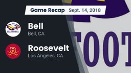 Recap: Bell  vs. Roosevelt  2018