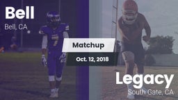 Matchup: Bell  vs. Legacy  2018