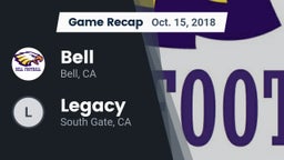 Recap: Bell  vs. Legacy  2018